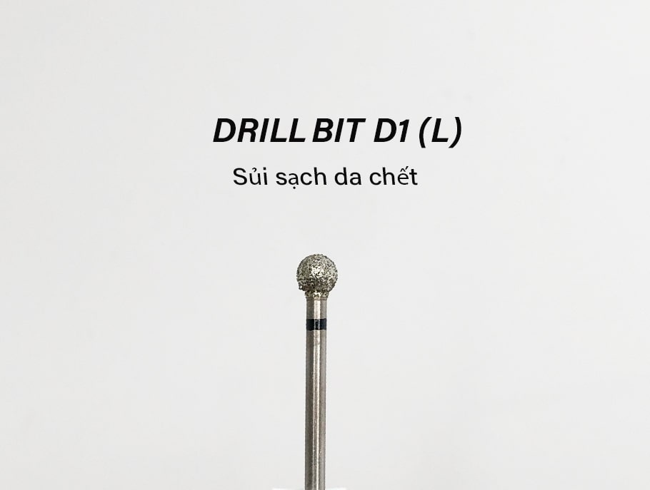 DRILL BIT - D1 | SỦI DA