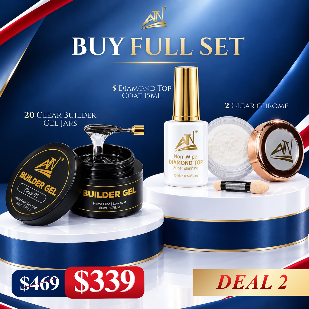 DEAL 2: 20 Builder Gel #01 Clear + 5 ATN Diamond Top Coat 15ml + 2 ATN Clear Chrome