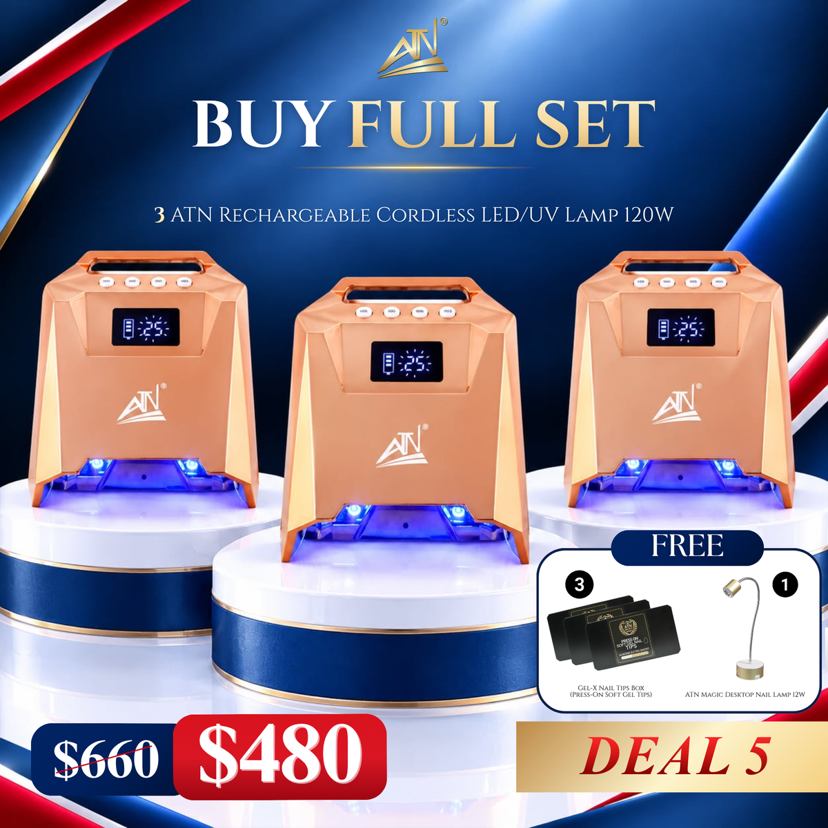 DEAL 5: Combo 3 ATN Rechargeable Cordless LED/UV Lamp 120W GET 3 Gel-X Nail Tips Box (Press-On Soft Gel Tips) + 1 ATN Magic Desktop Nail Lamp 12W