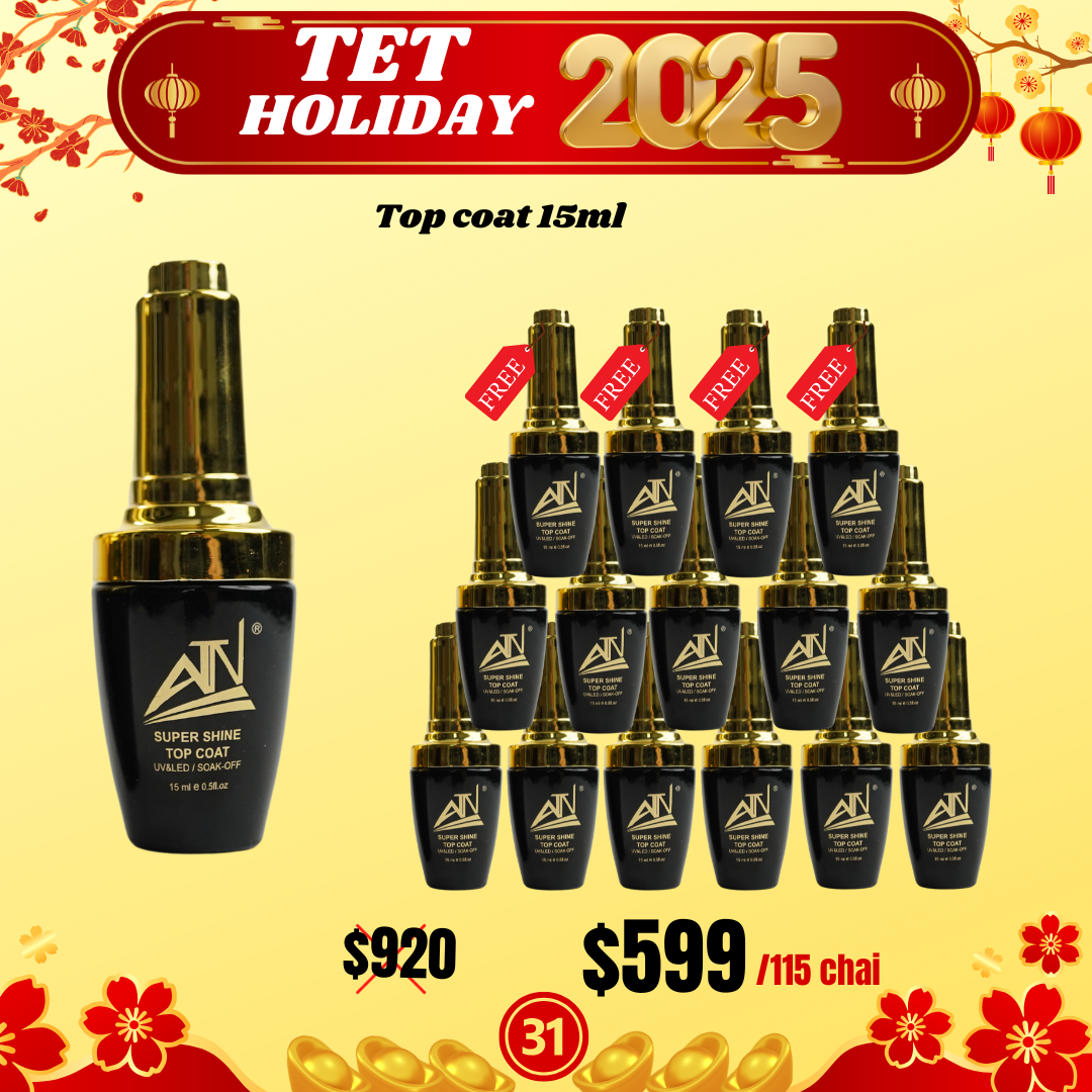 Tet Holiday 2025 - Topcoat 15ml Buy 100 Bottles Get 15 Bottles FREE ...