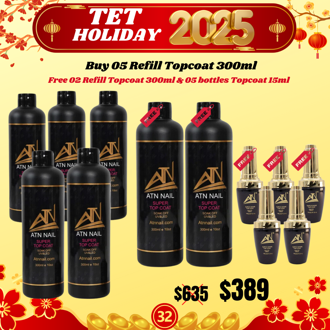 Tet Holiday 2025 - REFILL TOPCOAT 300ml Buy 05 get Free 02 FREE + 05 T ...