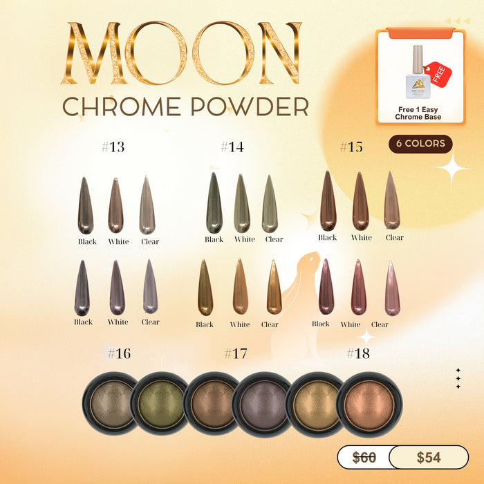 MOON CHROME POWDER - 6 AUTUMN SHADES LIMITED EDITION (#13-#18) gift 1 chrome base