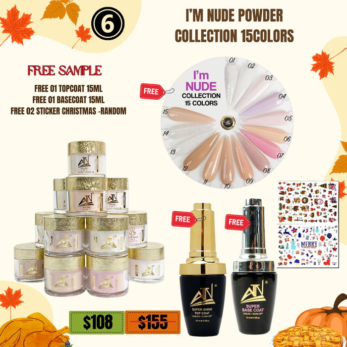 FS1112 I;m Nude Powder collection 15 Collection  Free Sample, Free 01 Topcoat 15ml, Free 01 basecoat 15ml, Free 02 Sticker Christmas radom